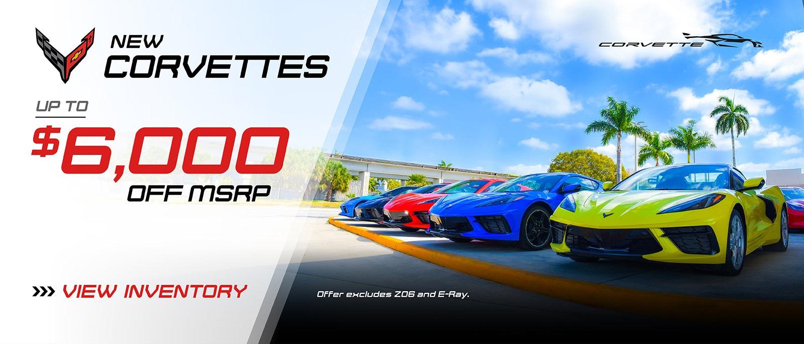 New Corvettes Up to $6000 off MSRP offer excludes Z06 and E-Ray