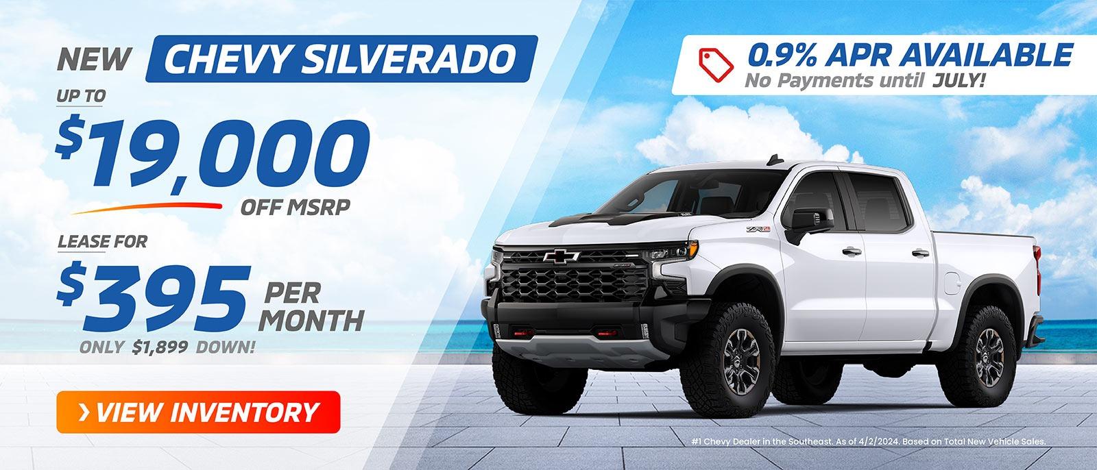 New Chevy Silverado
UP TO $19,000 OFF MSRP
OR $395 per month w/ $1899 down