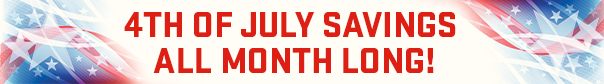 4th Of July Savings All Month Long!