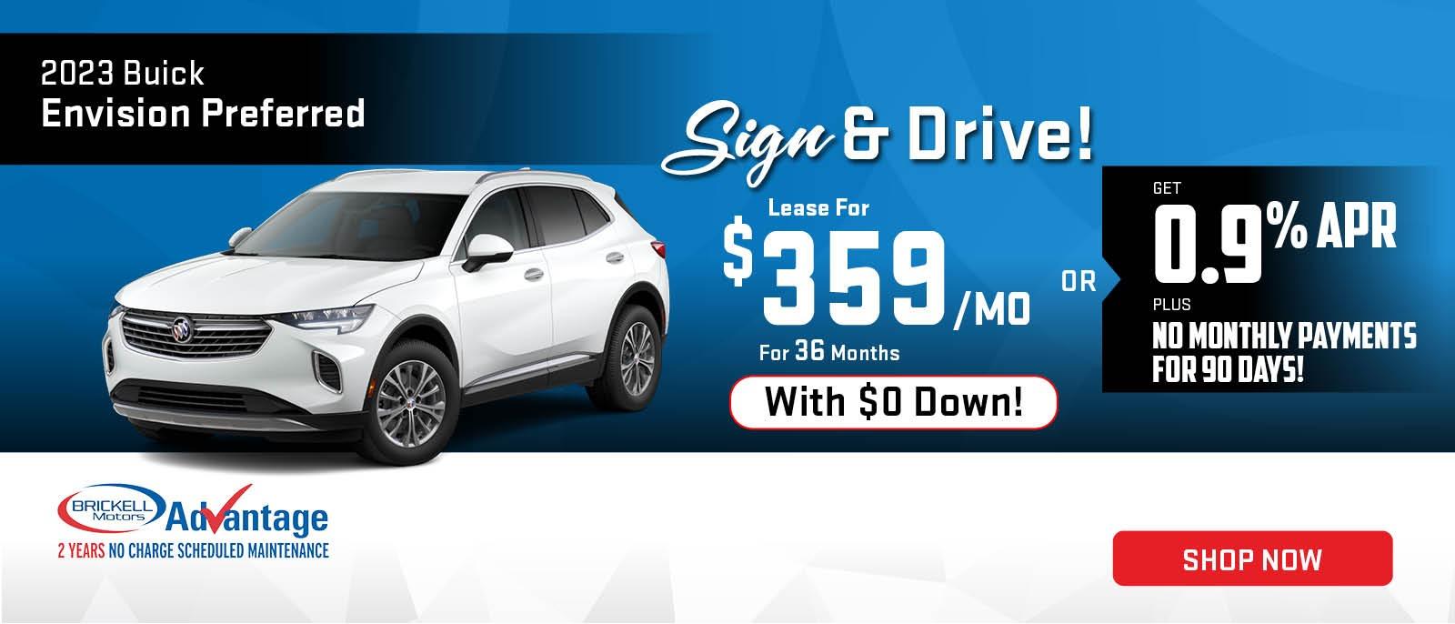 Sign & Drive
Lease for $359 per month for 36 months with $0 down
Or Get 0.9% APR Plus No Monthly Payments for 90 Days!