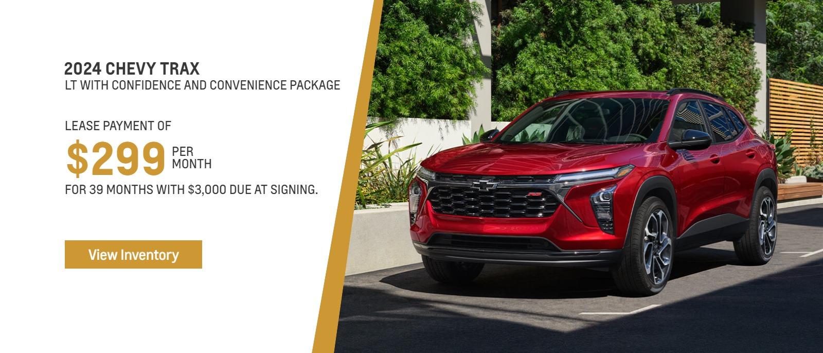 2024 Chevy Trax LT with confidence and convenience package. 
Lease payment of $299 for
39 months with $3000 due at signing.