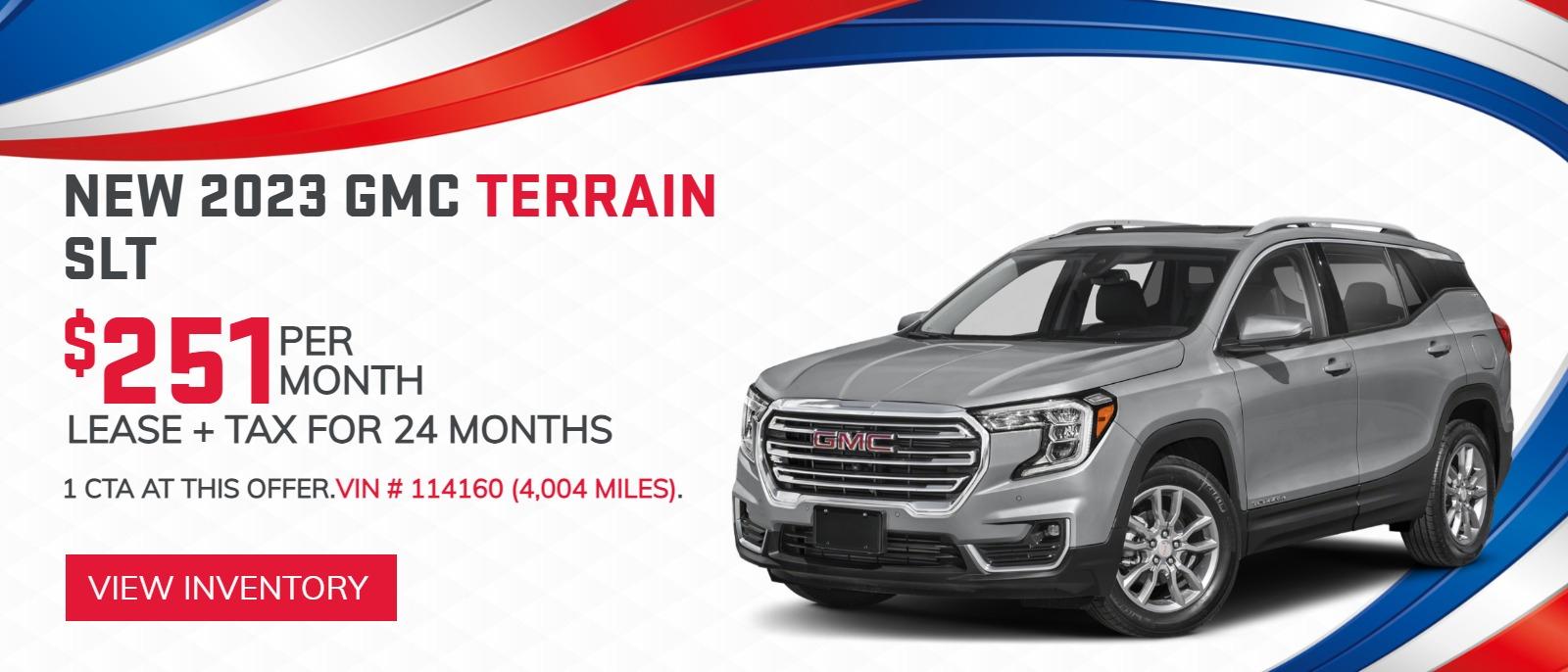 New 2023 GMC Terrain SLT
$251/mo.* Lease + Tax for 24 Months
1 CTA at this offer. VIN # 114160 (4,004 miles).