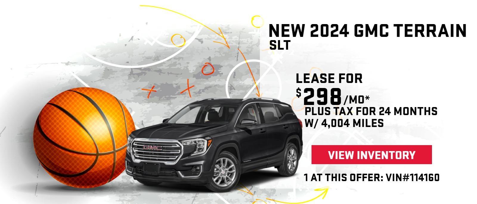 New 2024 GMC Terrain SLT
$298/mo* Lease + Tax for 24 Months
1 CTA at this offer. VIN #s 114160 w/ 4,004 miles.