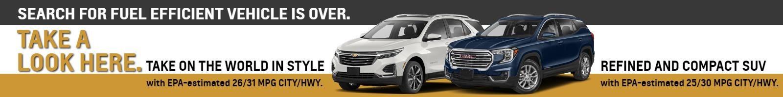 Search For Fuel Efficient Vehicle Is Over. Take A Look Here.
Take on the world in style with EPA-estimated 26/31 MPG CITY/HWY.
Refined and Compact SUV with EPA-estimated 25/30 MPG CITY/HWY.