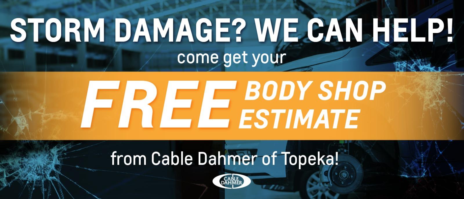 Get a free estimate from our body shop if you've experienced storm damage.