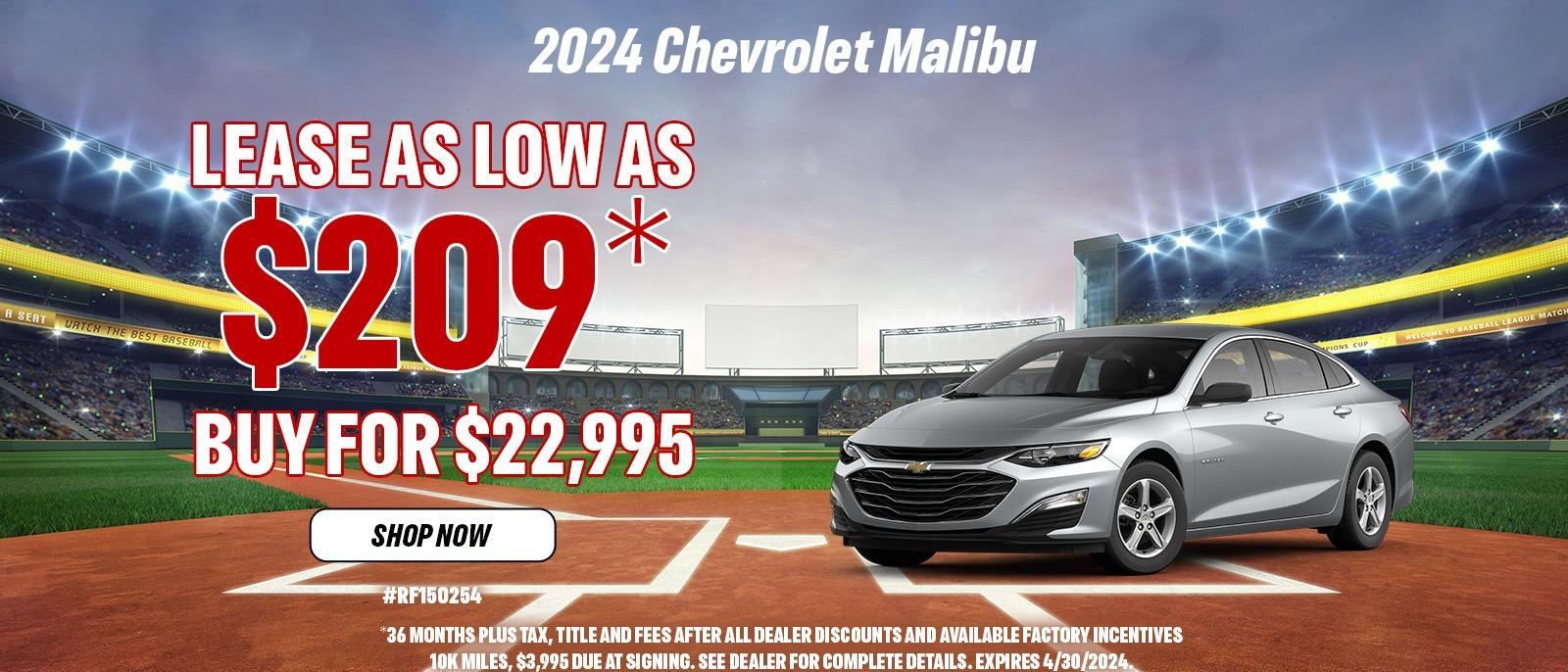 Lease A 2024 Malibu For As Low As $209/month or Buy For $22,995