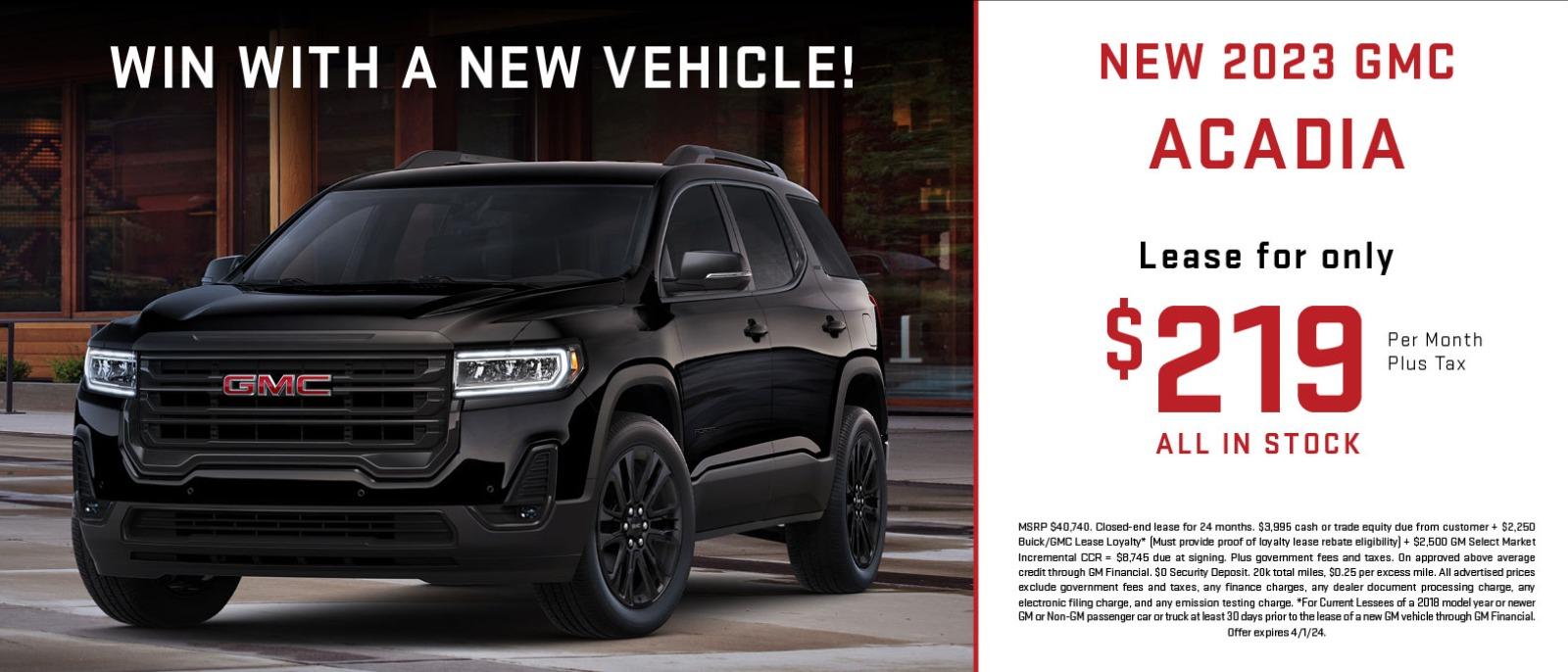 NEW 2023 GMC ACADIA Lease for only $219 ALL IN STOCK Per Month Plus Tax