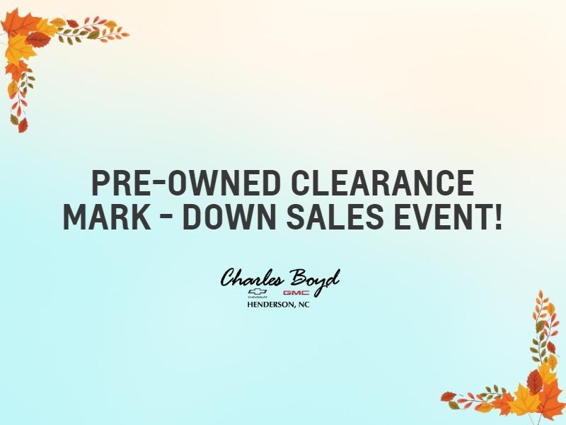 PRE-OWNED CLEARANCE MARK - DOWN SALES EVENT!