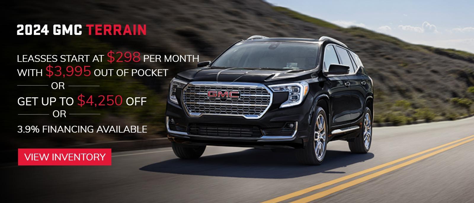 2024 GMC TERRAIN
LEASSES START AT $298 PER MONTH WITH $3995 OUT OF POCKET 
GET UP TO $4250 OFF 
3.9% FINANCING AVAILABLE