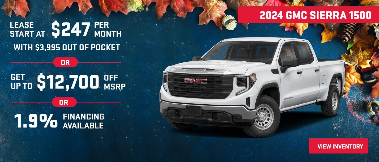 2024 GMC Sierra 1500
Leases Start at $247 per month with $3995 out of pocket ***
Get up to $12700 off *
1.9% Financing Available**