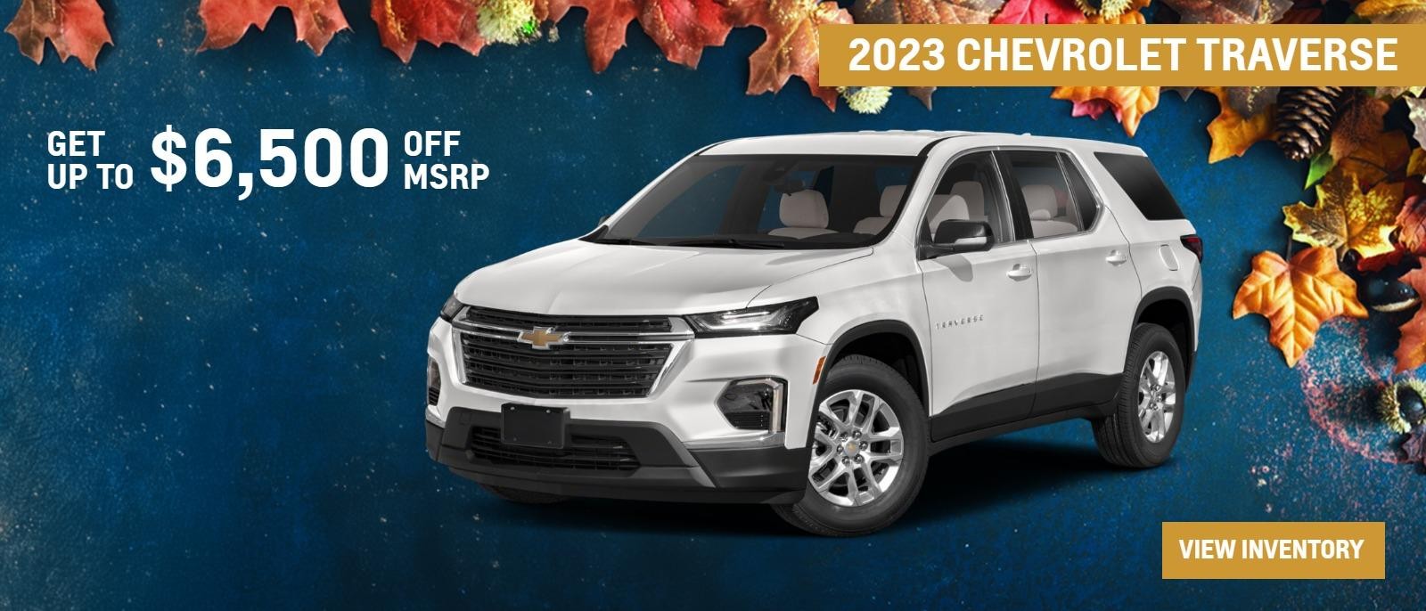 2023 Chevrolet Traverse
Get up to $6500 off *