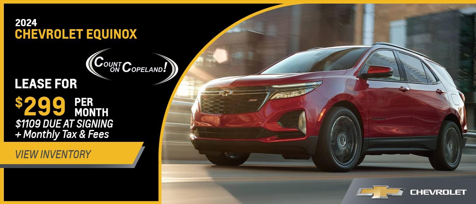 2024 Equinox LT FWD from $299 Per Month
