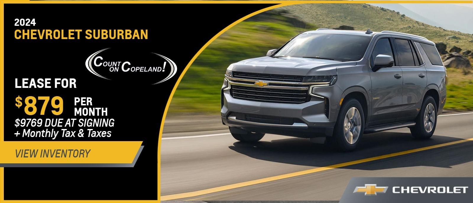 2024 Chevrolet Suburban LT from $879 Per Month