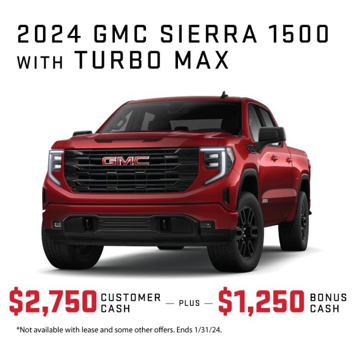 2024 GMC Sierra $2,750 customer cash plus $1,250 Bonus Cash