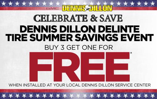 Dennis Dillon Delinte Tire Summer Savings Event - Buy 3 Get 1 For Free