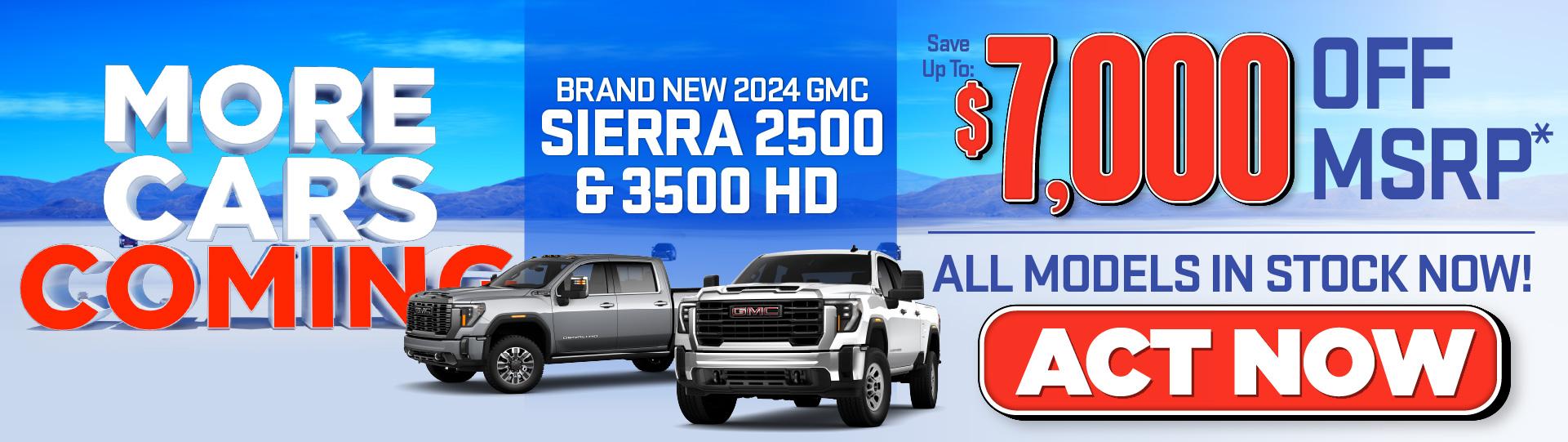 save up to $7,000 off MSRP on Sierra 2500 and 3500* 