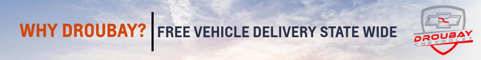 FREE VEHICLE DELIVERY STATE WIDE