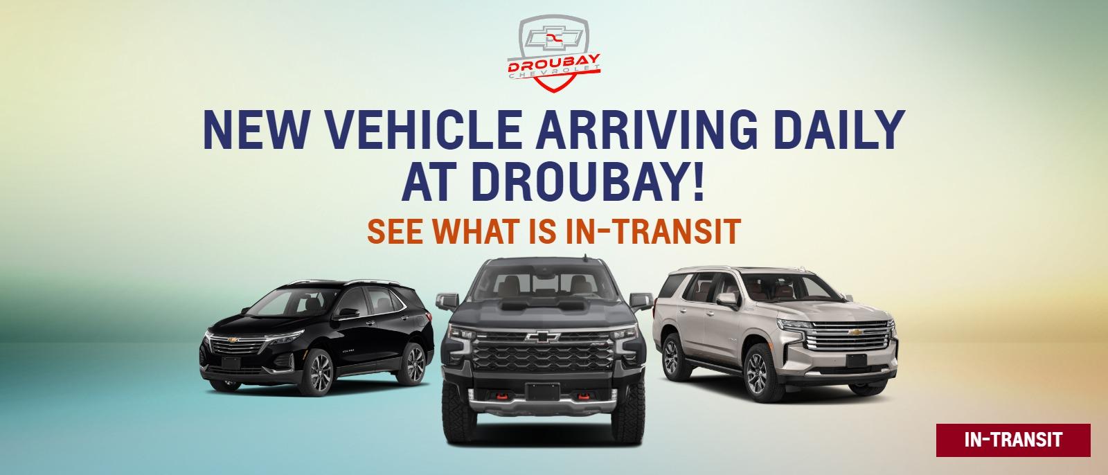 Here at Droubay Chevrolet we have new vehicles arriving daily!