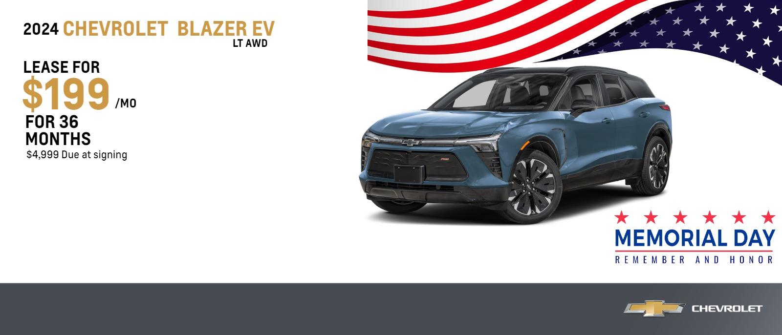 2024 Chevrolet Blazer EV LT AWD
$199 Month Lease | 36 Months | $4999 Due at signing
