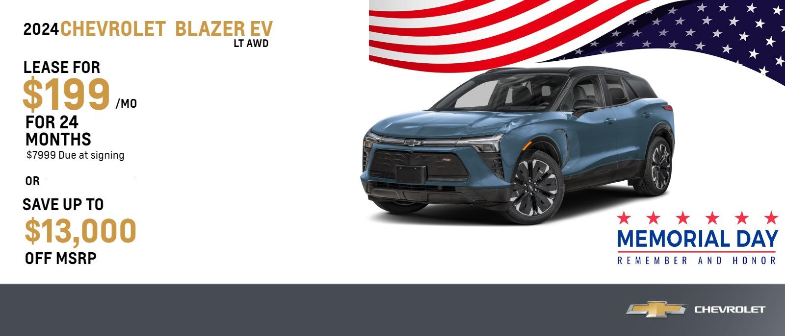 2024 Chevrolet Blazer EV LT AWD
$199 Month Lease | 24 Months | $7999 Due at signing
OFFER = Save up to $13,000 OFF MSRP