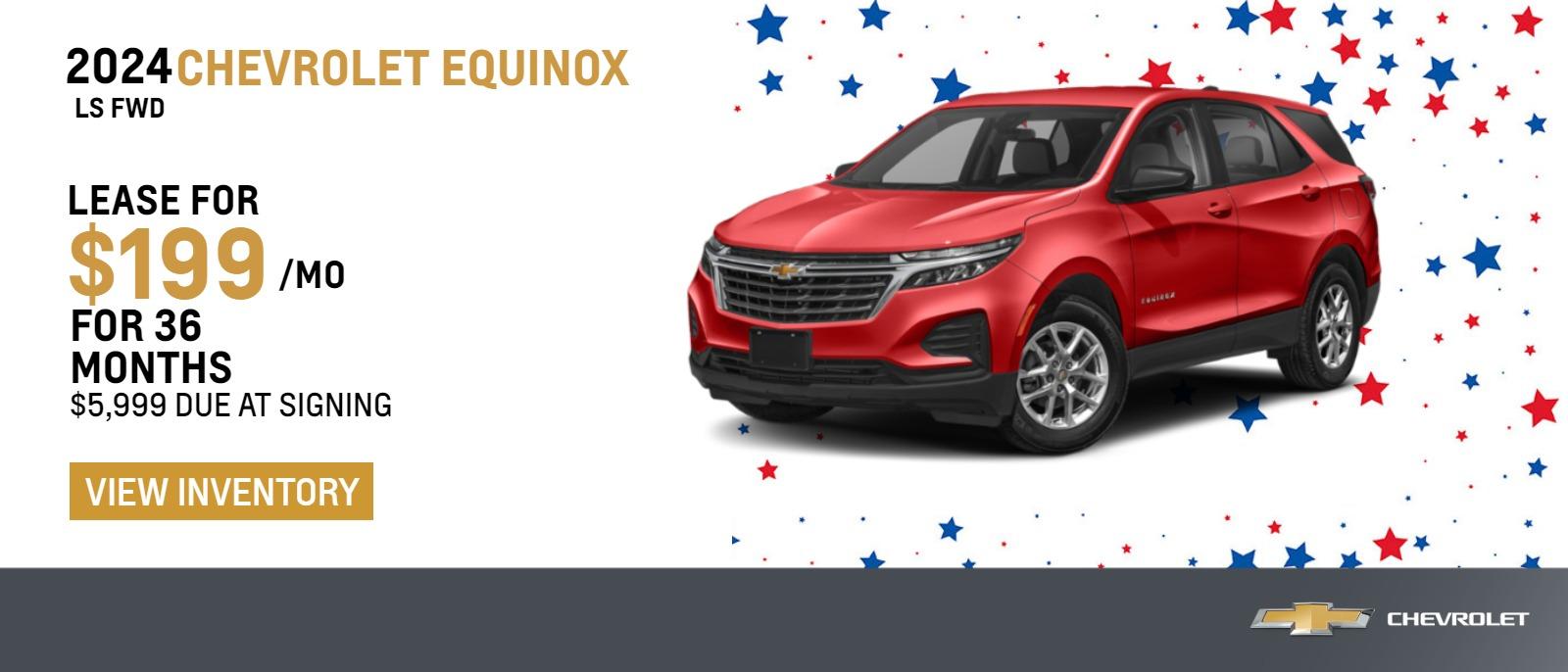 2024 Chevrolet Equinox LS FWD
$199 Month Lease | 36 Months | $5999 Due at signing