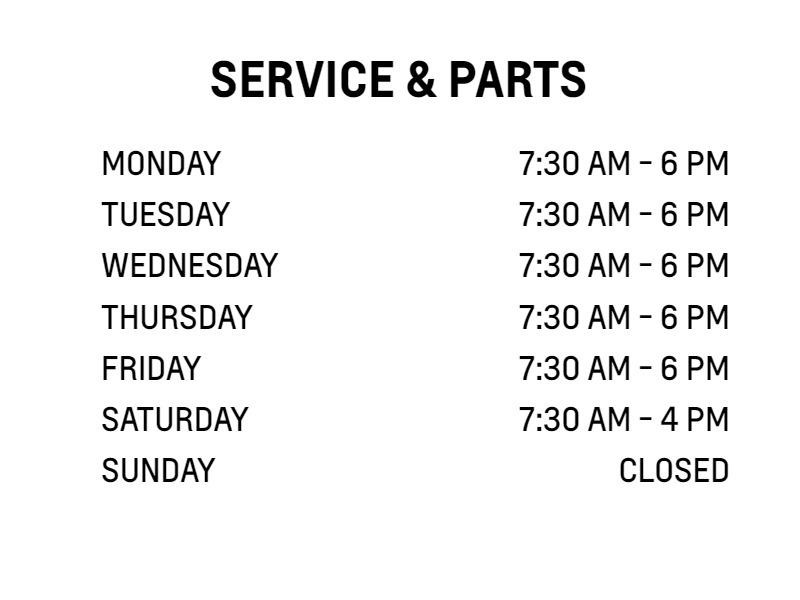 MONDAY           7:30 AM - 6 PM

TUESDAY           7:30 AM - 6 PM

WEDNESDAY    7:30 AM - 6 PM

THURSDAY     7:30 AM - 6 PM

FRIDAY           7:30 AM - 6 PM

SATURDAY    7:30 AM - 6 PM

SUNDAY        7:30 AM - 4 PM