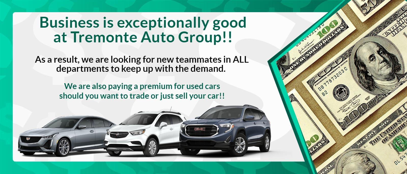 Tremonte Auto Group - Business is Good