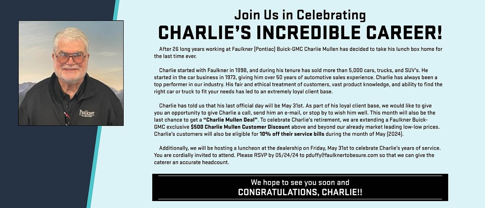 Join Us in Celebrating Charlie’s Incredible Career!