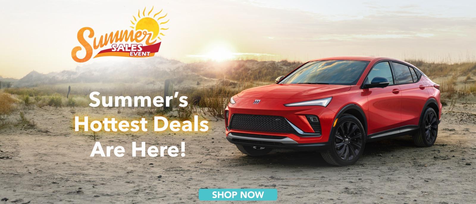 Summer’s Hottest Deals Are Here!