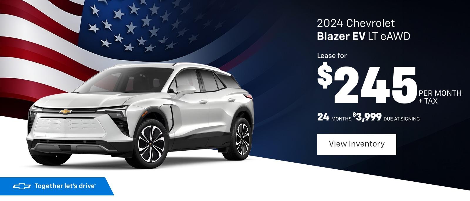 2024 Chevrolet Blazer EV LT eAWD 
Lease for $245 PER MONTH + TAX 24 MONTHS $3,999 DUE AT SIGNING