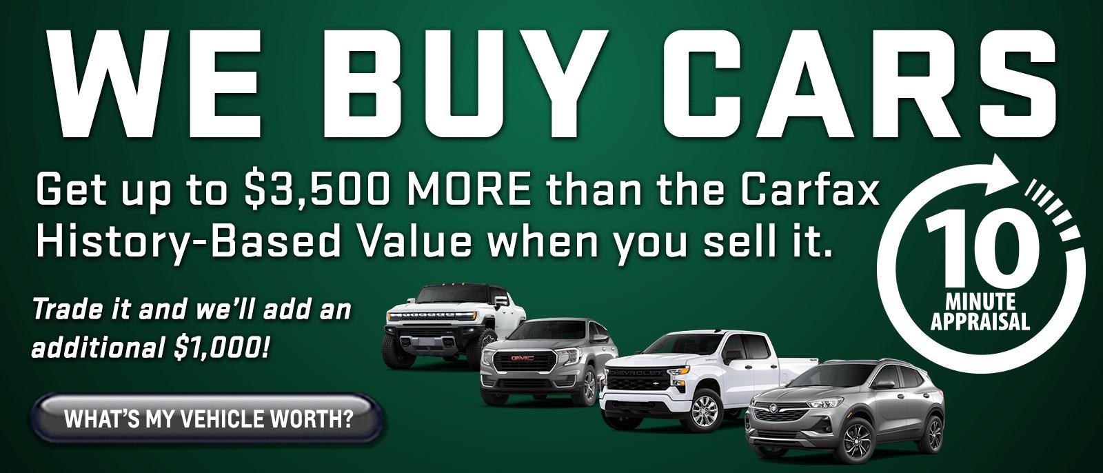 We Buy Cars | Get up to $3,500 MORE than the Carfax history-based value when you sell it