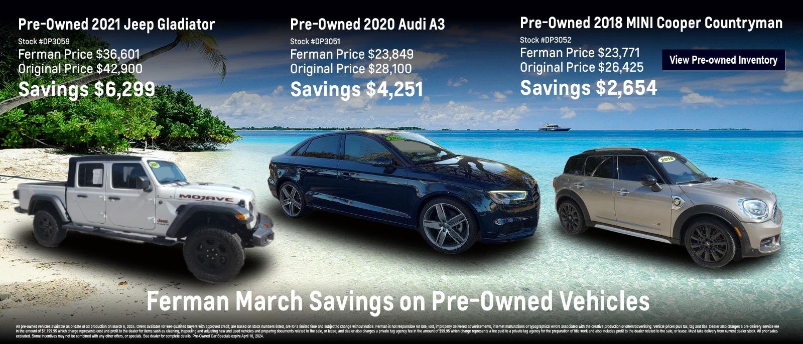 March Savings on Pre-Owned 2021 Jeep Gladiator, 2020 Audi A3 and 2018 MINI Cooper Countryman