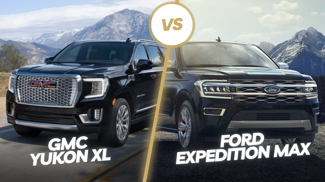 Yukon XL vs Expedition Max
