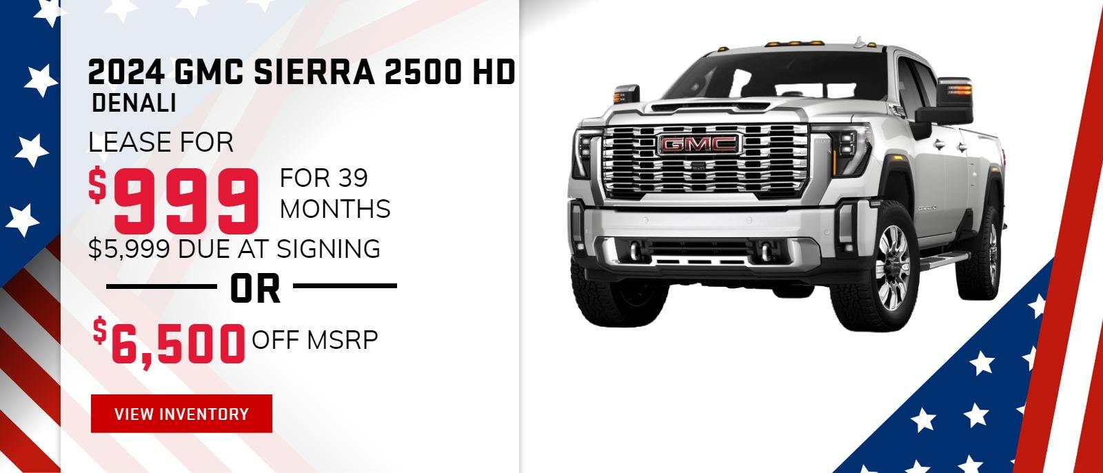 2024 GMC 2500 HD DENALI
$999 Per Month / 39 Month Lease / $5999 due at signingg
$6,500 OFF MSRP!!!!!