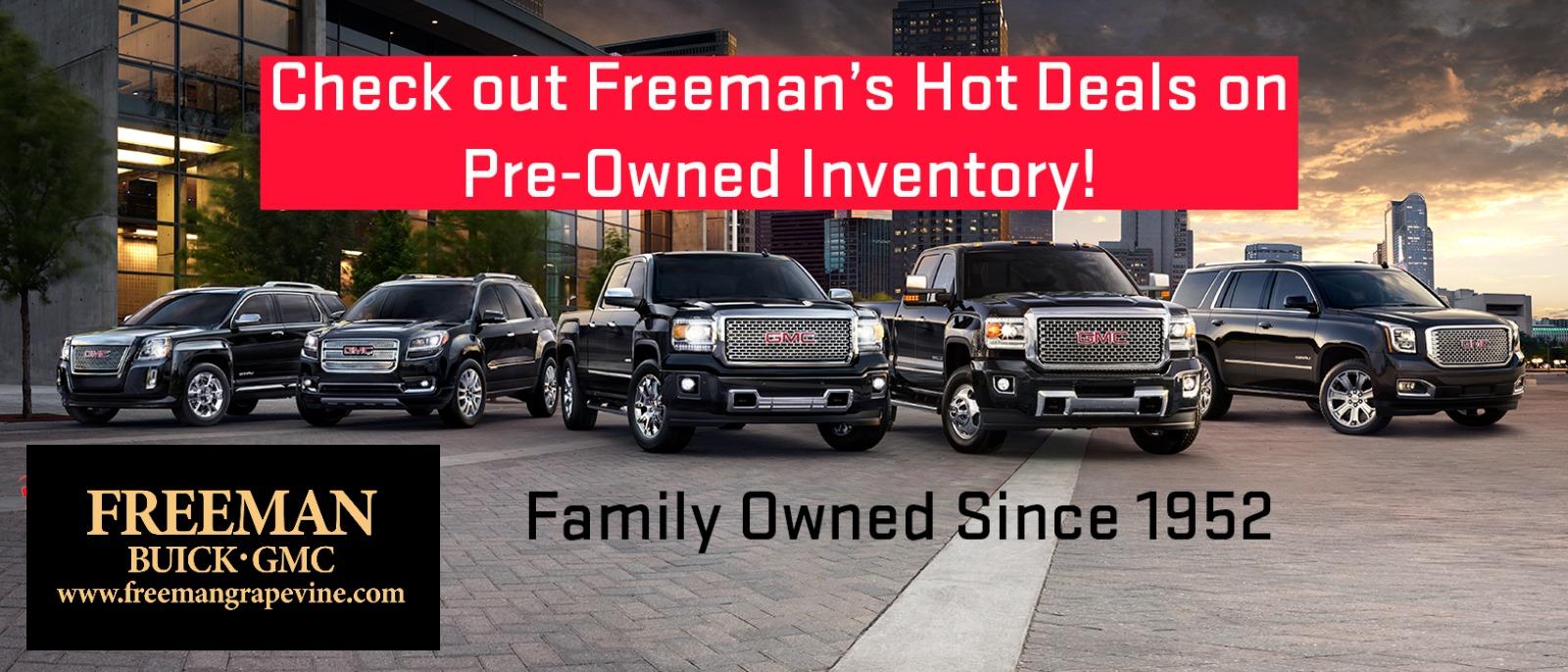 Come See Freeman's Hot Deals on Pre-Owned Inventory!