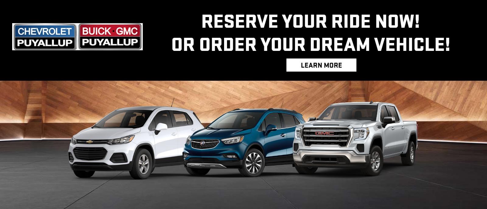 Reserve Your Ride NOW!
Or Order Your Dream Vehicle!
