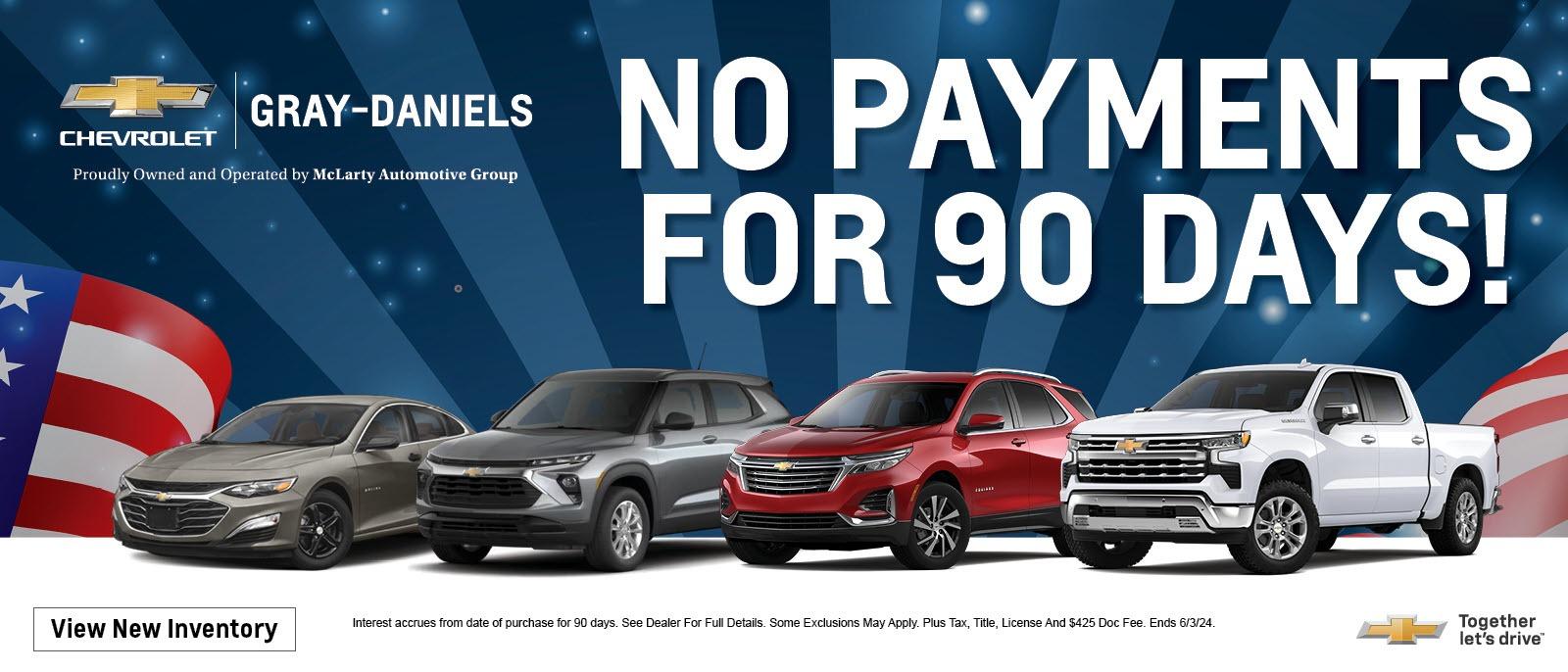 No payments for 90 days!