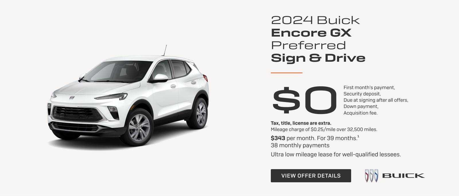 SIGN & DRIVE

$0
FIRST MONTH'S PAYMENT
SECURITY DEPOSIT
DUE AT LEASE SIGNING AFTER ALL OFFERS
DOWN PAYMENT
ACQUISITION FEE

Tax, title, license are extra. 
Mileage charge of $0.25/mile over 32,500 miles.

$343 per month. For 39 months.1
38 monthly payments

Ultra low mileage lease for well-qualified lessees.