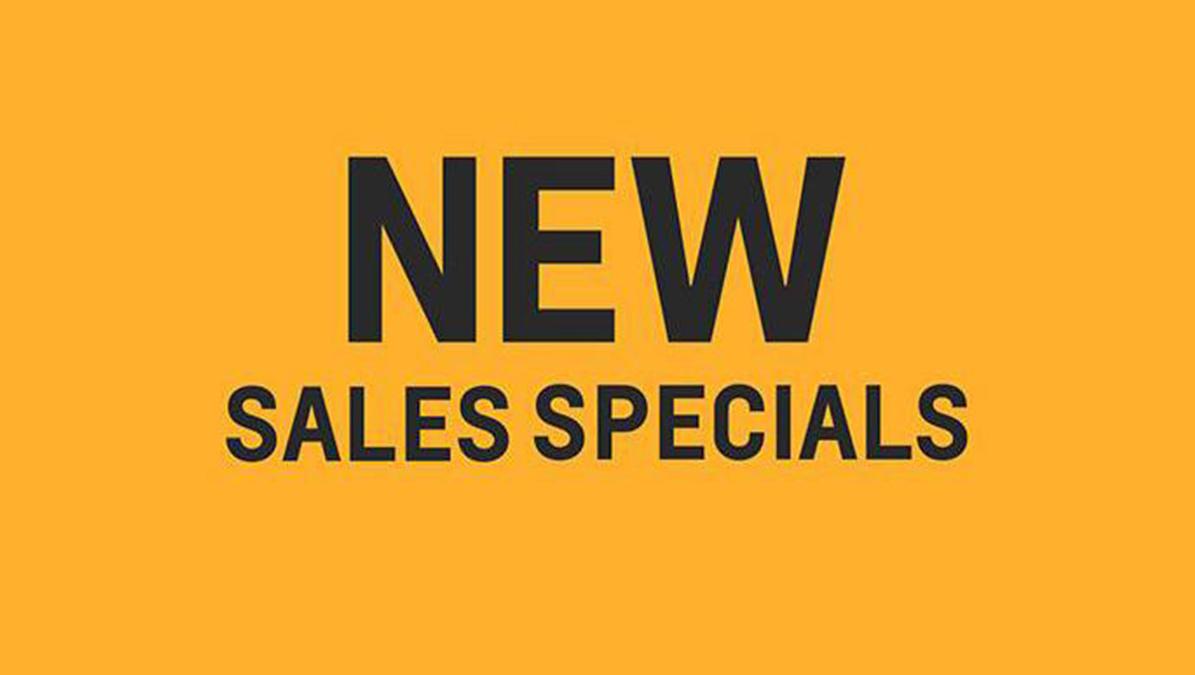 New Sales Specials