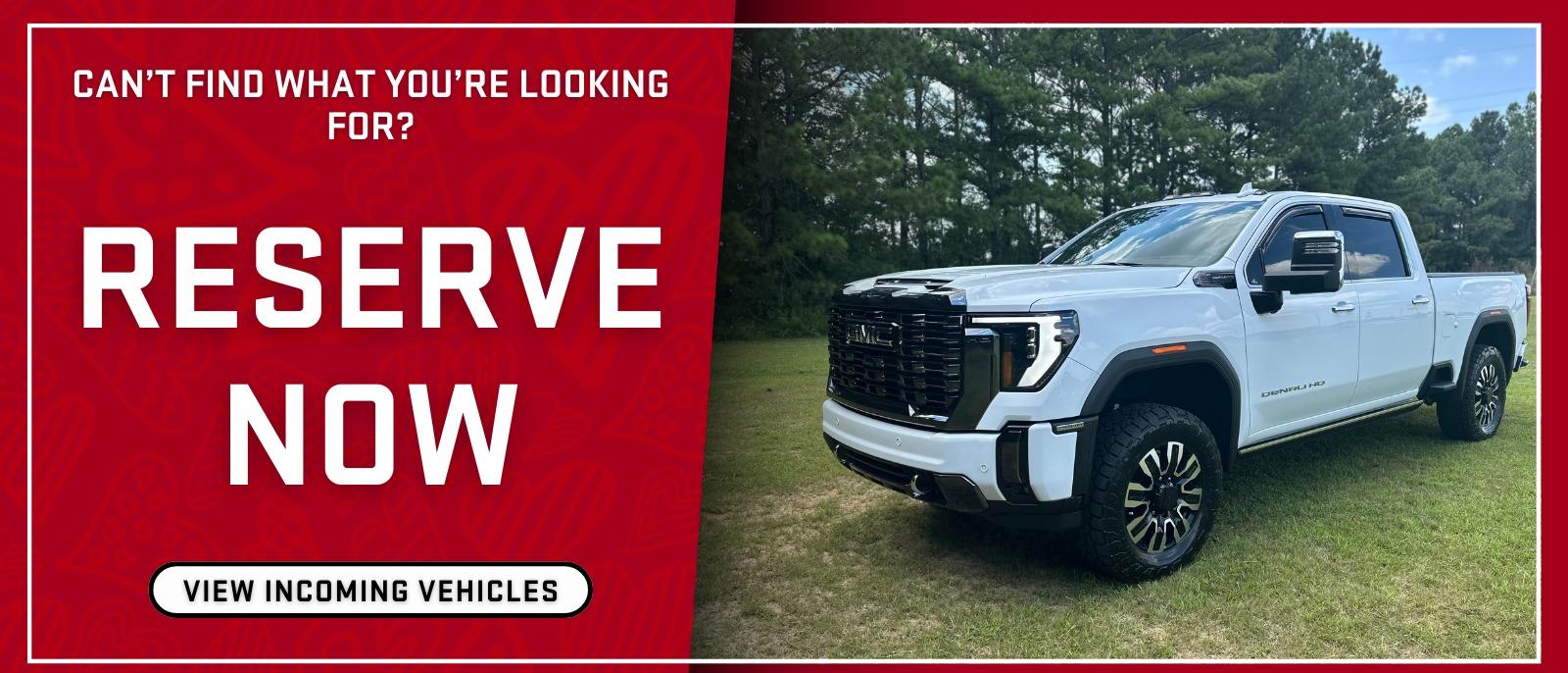 Reserve Your New Buick or GMC Today. Truckloads of new vehicles are arriving weekly.