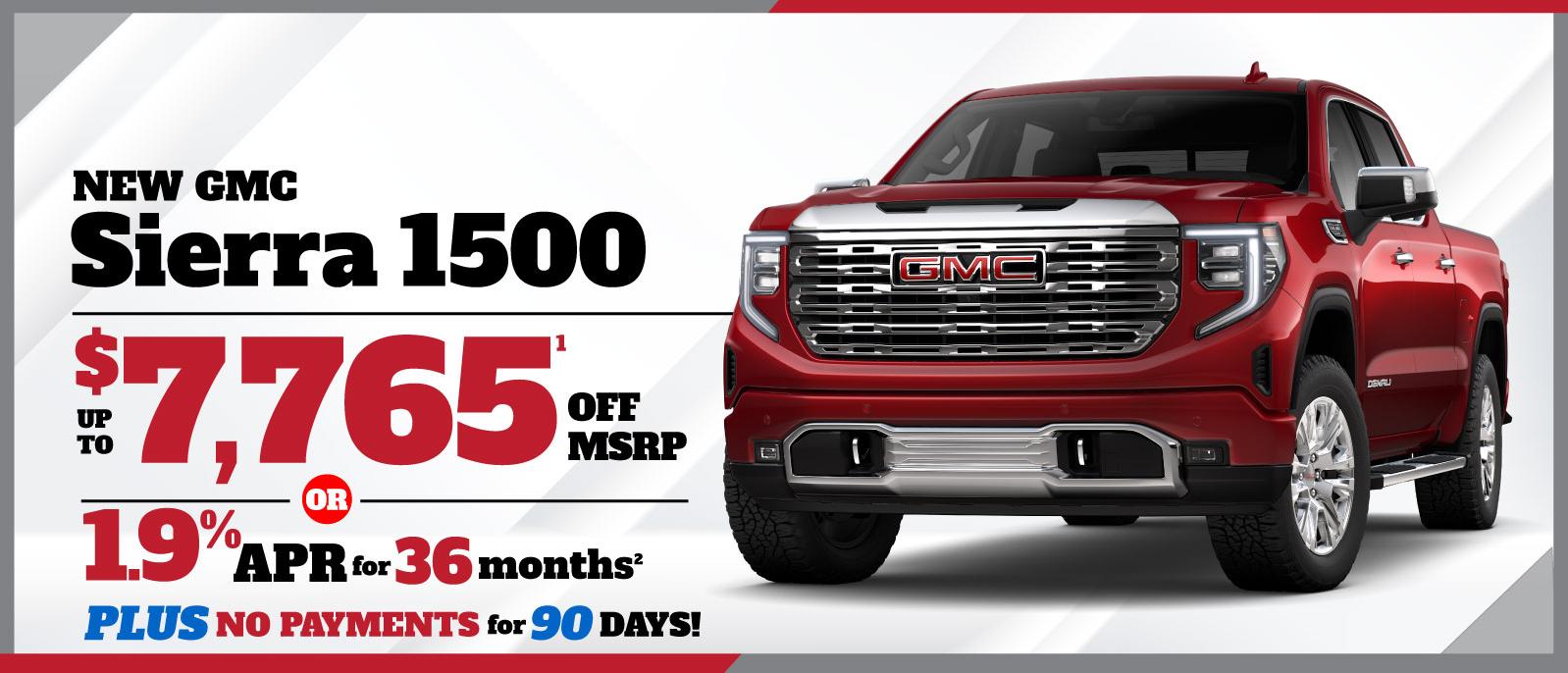 NEW GMC Sierra 1500 - save up to $7,765 or 1.9% APR for 36 months plus no payments for 90 Days!