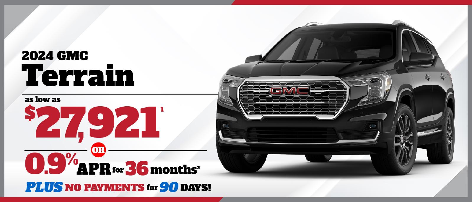 2024 GMC Terrain - as low as $27,921 or 0.9% APR for 36 months plus No Payments for 90 days!