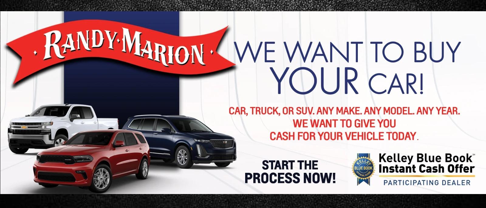 Randy Marion will buy your car!