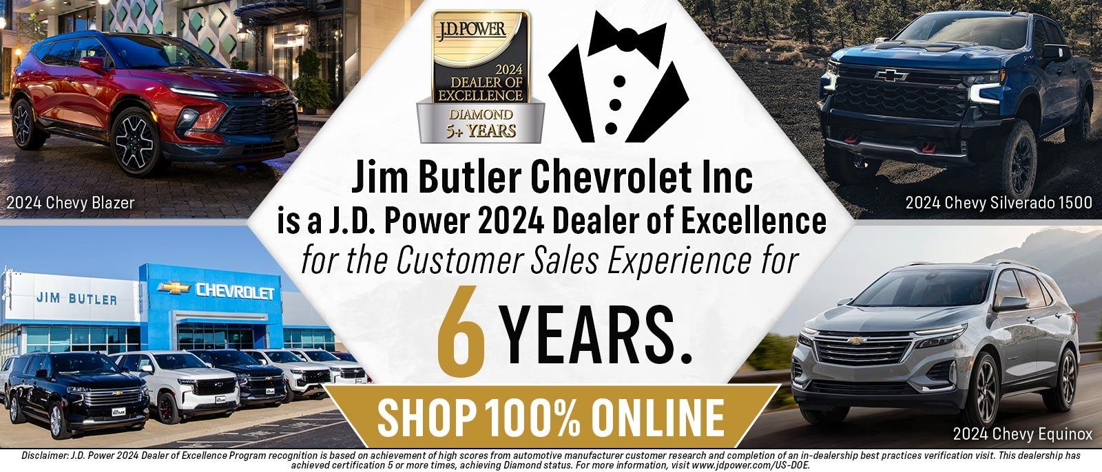 Jim Butler Chevrolet is a J.D. Power 2024 Dealer of Excellence for the Customer Sales Experience for 6 Years.