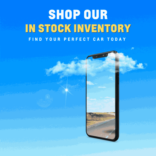 SHOP OUR IN STOCK INVENTORY FIND YOUR PERFECT CAR TODAY