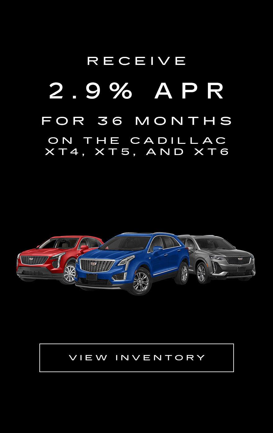 Receive 1.9% APR for 36 Months on the Cadillac XT4, XT5, and XT6
