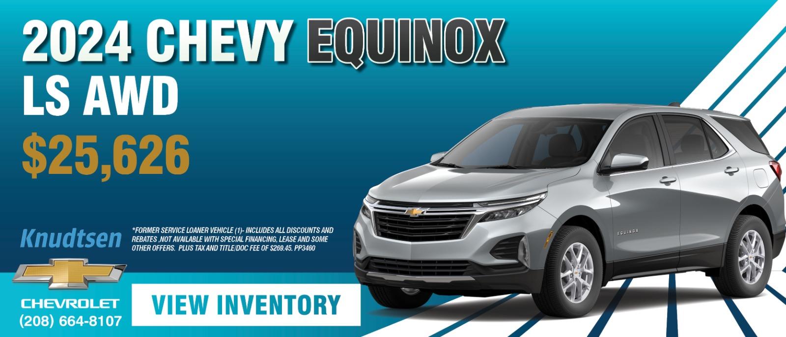 2024 CHEVY EQUINOX LS AWD
LS AWD $25,626