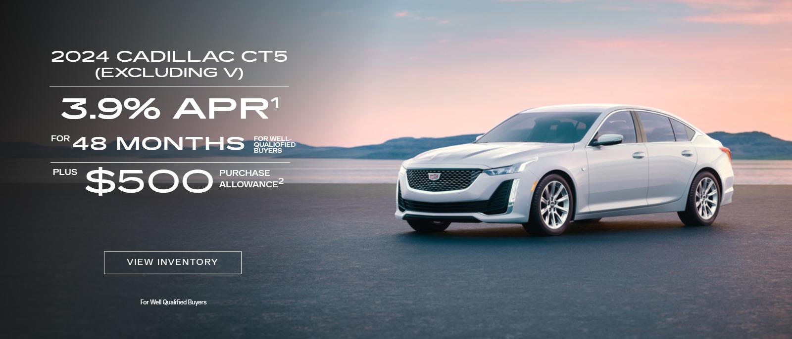 2024 CADILLAC CT5 excluding V
3.9% APR for 48 months
PLUS $500 Purchase Allowance