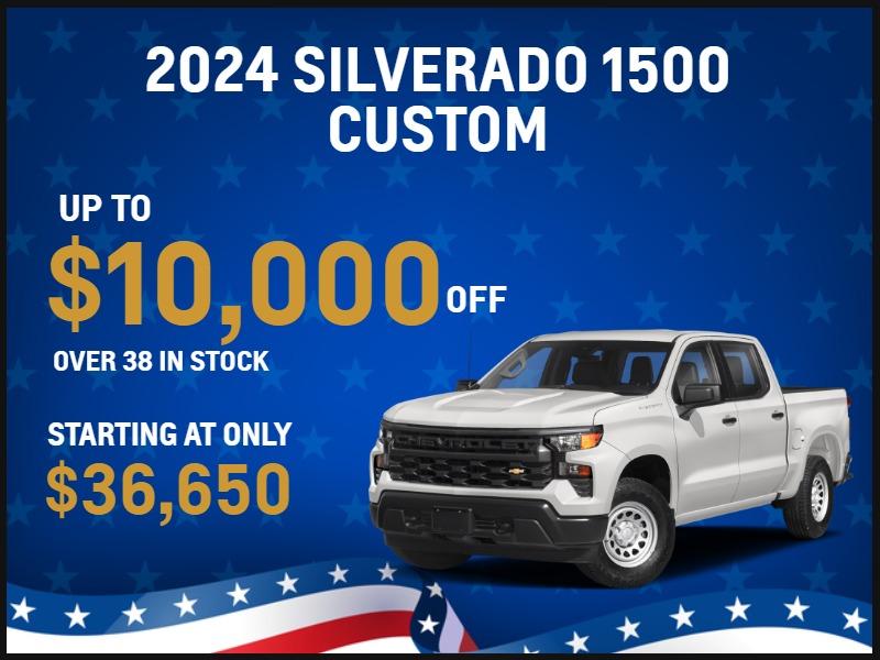 2024 Silverado 1500 Custom
Up to $10,000 Off
Over 38 in Stock
Starting at Only $36,650
