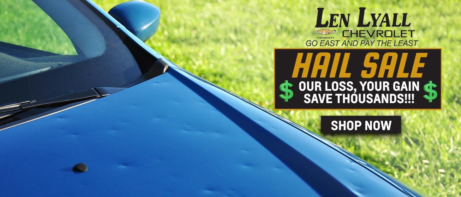 HAIL SALE AT LEN LYALL CHEVROLET IN AURORA, CO. SAVE THOUSANDS OF DOLLARS ON HAIL DAMAGED VEHICLES!